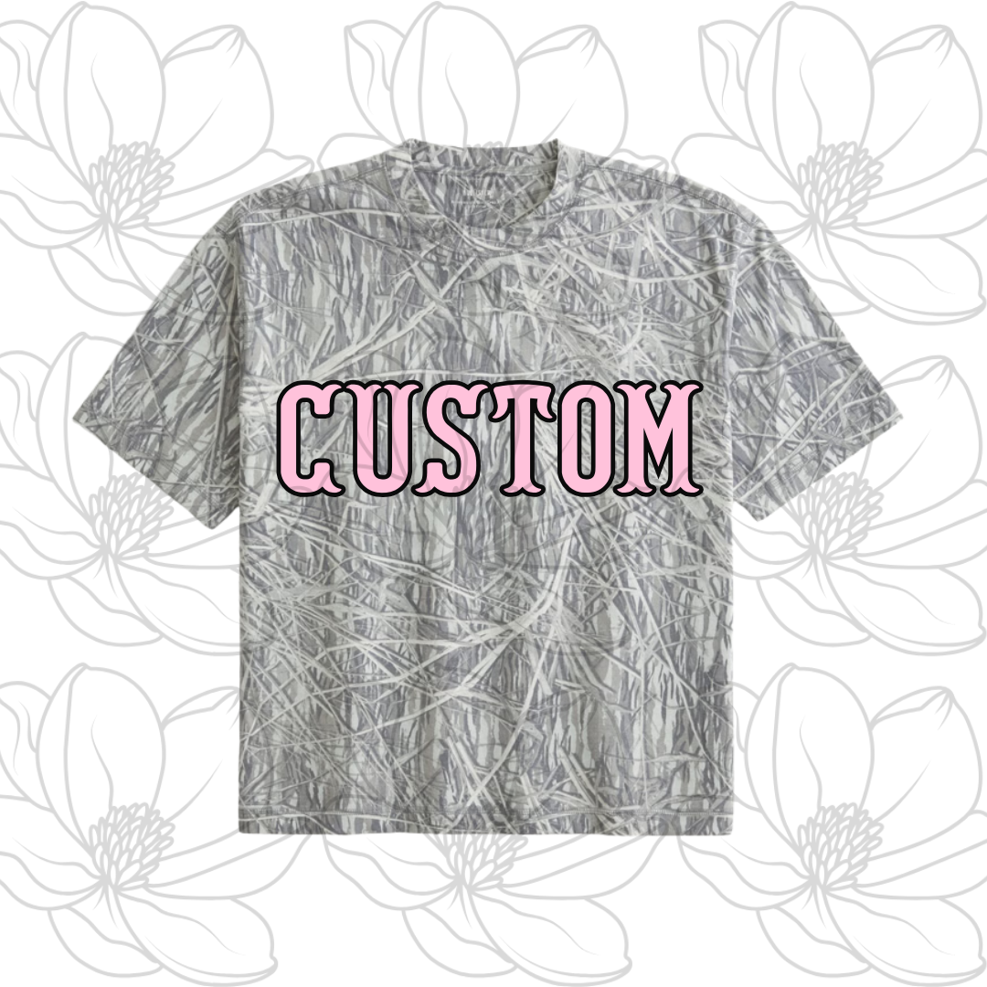 Camo Tshirt- CUSTOM