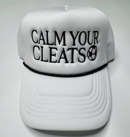 Calm Your Cleats Soccer Trucker Hat