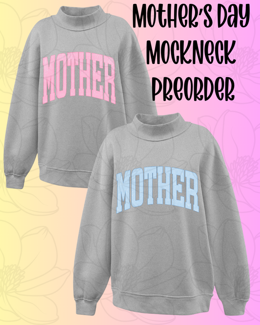 Mother Mock Neck Pullover | Gray *PREORDER